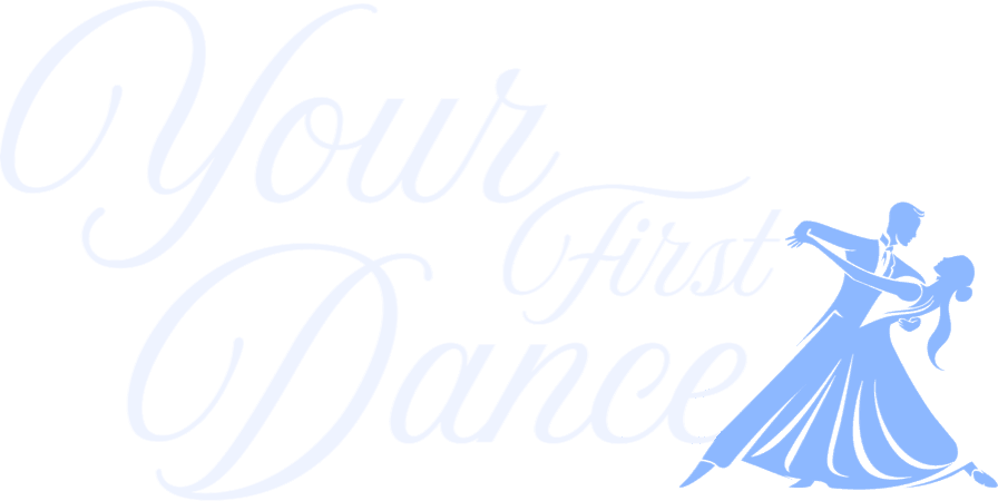 Your First Dance